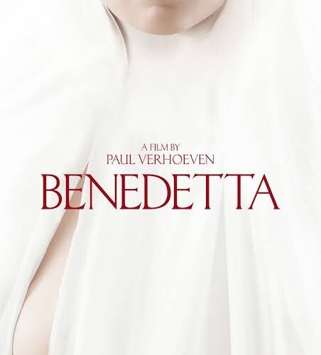 Paul Verhoeven’s Benedetta: A Bold Exploration of Faith, Power, and Desire